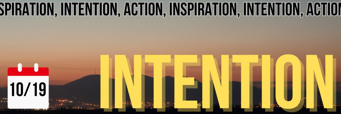 Inspiration, Intention, Action 10/19 - The ADHD Project Newsletter