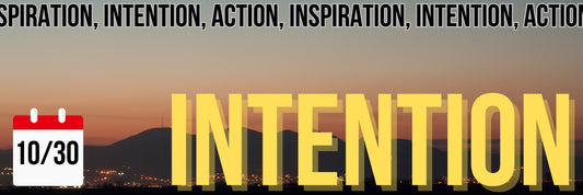 Inspiration, Intention, Action 10/30 - The ADHD Project Newsletter