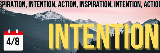 Inspiration, Intention, Action - The ADHD Project Newsletter 4/8